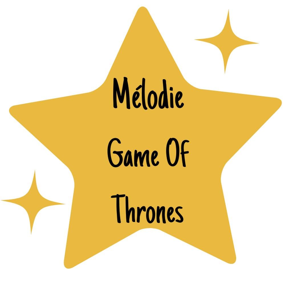 Mélodie Game Of Thrones--9995560353158