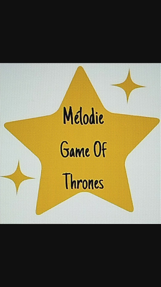 Mélodie Game of Thrones