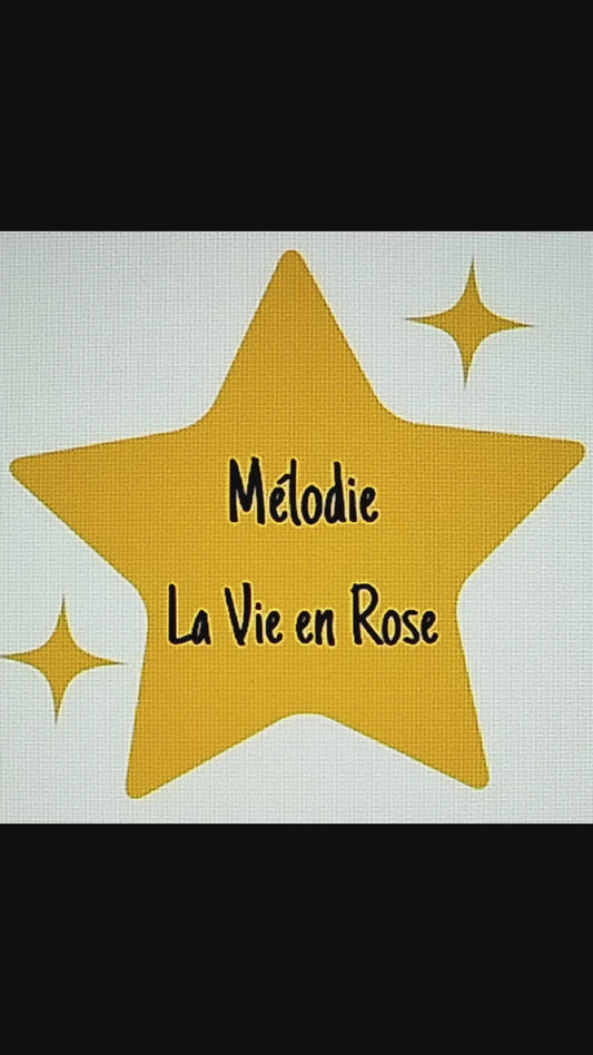 Mélodie La Vie en Rose